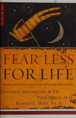 ﻿ترس از زندگی کمتر: با امید و اعتماد به نفس زندگی کنید