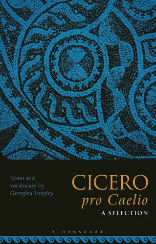 ﻿Cicero ، Pro Caelio: یک انتخاب