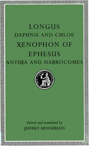 ﻿Longus ، Daphnis و Chloe ؛ زنوفون افسس ، آنتیا و هبرکوم