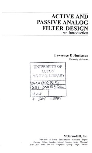 ﻿طراحی فیلتر آنالوگ فعال و منفعل: مقدمه ای (سری مک گرا-هیل در مهندسی برق و کامپیوتر. مهندسی کامپیوتر)