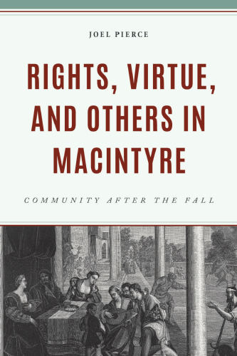 ﻿حقوق ، فضیلت و دیگران در MacIntyre: جامعه پس از پاییز