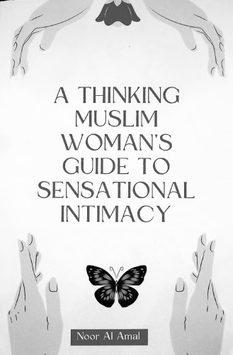 ﻿راهنمای زن مسلمان برای صمیمیت حسی