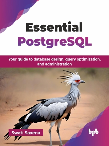 ﻿ضروری PostgreSQL: راهنمای شما برای طراحی پایگاه داده ، بهینه سازی پرس و جو و مدیریت