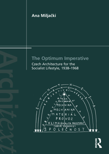 ﻿ضرورت بهینه: معماری چک برای سبک زندگی سوسیالیستی ، 1938-1968