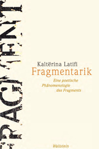 ﻿Fragmentarik: پدیدارشناسی شاعرانه این قطعه