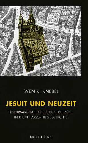 ﻿Jesuit and Modern Times: گفتمان باستان شناسی در تاریخ فلسفه