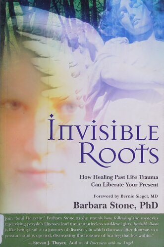 ﻿ریشه های نامرئی چگونه تروما زندگی گذشته می تواند حال شما را آزاد کند