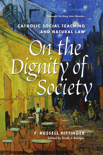 ﻿در مورد عزت جامعه: آموزش اجتماعی کاتولیک و حقوق طبیعی