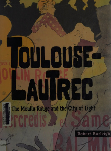 ﻿Toulouse-lautrec: مولین روژ و شهر نور
