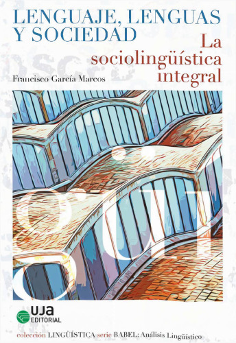 ﻿زبانها ، زبانها و جامعه. جامعه شناسی یکپارچه