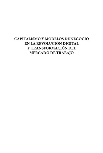 ﻿سرمایه داری و مدلهای تجاری در انقلاب دیجیتال و تحول در بازار کار