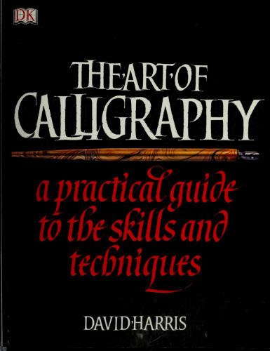 ﻿هنر خوشنویسی: یک راهنمای عملی برای مهارت ها و تکنیک ها