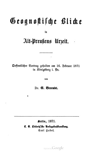 ﻿به نظر می رسد Gognostic در دوره ماقبل تاریخ قدیمی پروس. سخنرانی عمومی که در 16 فوریه 1871 در Königsberg i برگزار شد. PR.
