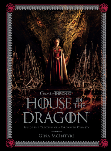 ﻿Game of Thrones: House of the Dragon: در داخل ایجاد یک سلسله تارگرین