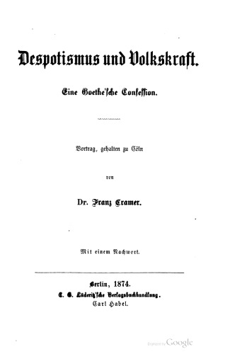 ﻿استبداد و قدرت عامیانه. یک قارچ گوتهفچه. سخنرانی ، به Cöln [کلن] داد