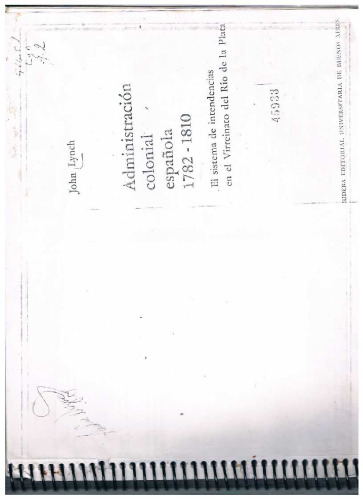 ﻿دولت استعمار اسپانیا ، 1810-1782. سیستم هدف در پیرامون Río de la Plata