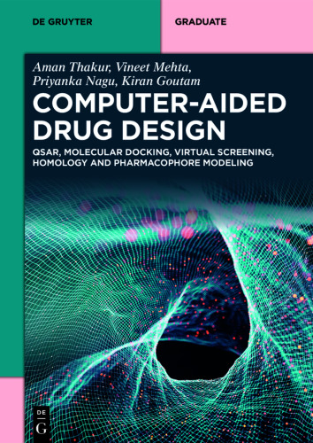 ﻿طراحی دارو به کمک رایانه: QSAR ، اسکله مولکولی ، غربالگری مجازی ، همسانی و مدل سازی فارماکوفور