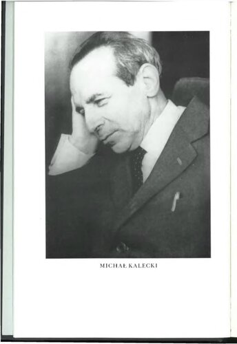 ﻿آثار جمع آوری شده از Michał Kalecki. جلد من: سرمایه داری: چرخه های تجاری و اشتغال کامل