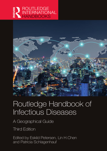 ﻿کتابچه راهنمای Routledge بیماریهای عفونی: یک راهنمای جغرافیایی