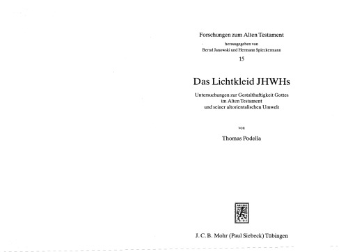 ﻿جامه نور YHWH: تحقیقات در مورد شکل خدا در عهد عتیق و محیط شرقی باستانی آن (تحقیق در عهد عتیق)