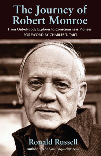 ﻿سفر رابرت مونرو: از صادرکننده خارج از بدن تا پیشگام آگاهی