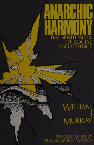 ﻿هارمونی آنارشیک: معنویت نافرمانی اجتماعی