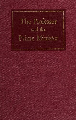 ﻿استاد و نخست وزیر: زندگی رسمی استاد F. A. Lindemann ، Viscount Cherwell