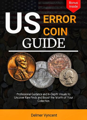 ﻿راهنمای سکه خطای ایالات متحده: راهنمایی حرفه ای و تصاویر عمیق برای کشف یافته های نادر و افزایش ارزش مجموعه شما