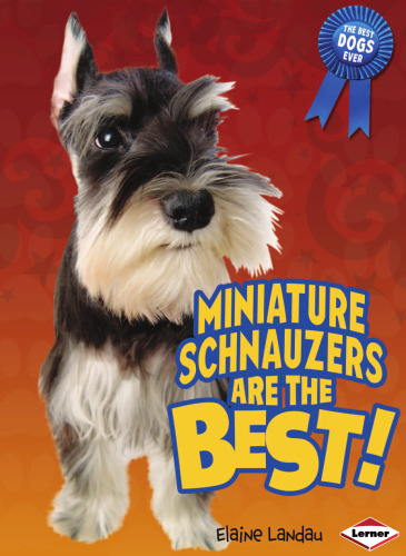 Schnauzers مینیاتوری بهترین هستند! (بهترین سگ ها)