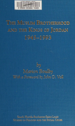 ﻿اخوان المسلمین و پادشاهان اردن ، 1945-1993