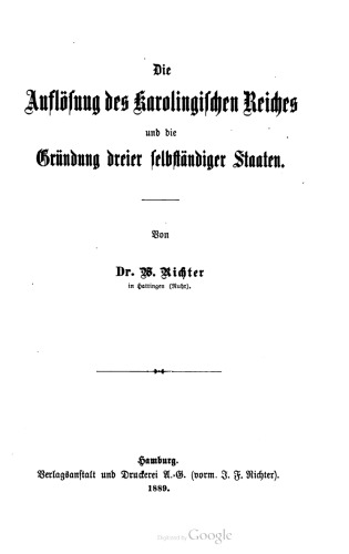 ﻿انحلال امپراتوری کارولینگ و تأسیس سه کشور مستقل