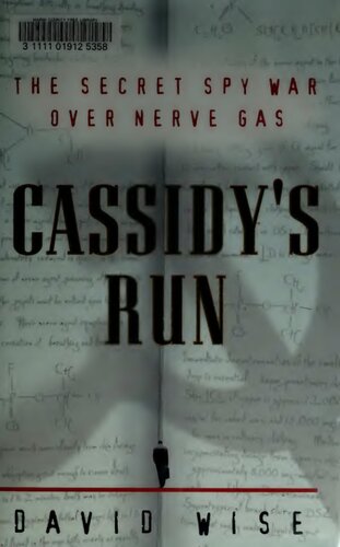 ﻿Run Cassidy: The Secret Spy War بر سر گاز عصبی