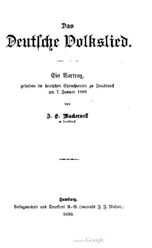 ﻿آهنگ عامیانه آلمانی. سخنرانی ، که در انجمن زبان آلمانی در اینسبروک در 7 ژانویه 1889 برگزار شد