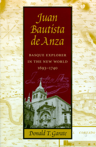 ﻿Juan Bautista De Anza: کاوشگر باسک در دنیای جدید، 1693-1740 (سریال باسک)