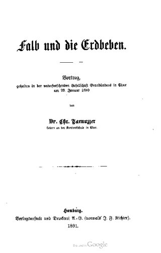 ﻿فال و زمین لرزه ها. سخنرانی ، که در 29 ژانویه 1890 در انجمن تحقیقات طبیعی در گراوبندن در چور برگزار شد