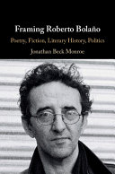 ﻿ROBERTO BOLAñO: شعر ، داستان ، تاریخ ادبی ، سیاست