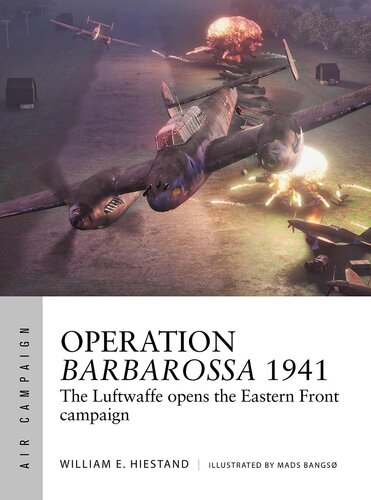 ﻿Operation Barbarossa 1941: Luftwaffe کمپین جبهه شرقی را باز می کند