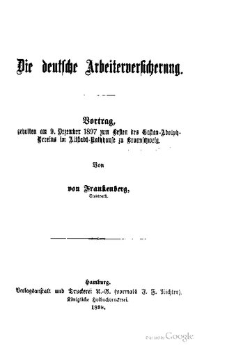 ﻿بیمه کارگران آلمانی. سخنرانی ، که در 9 دسامبر 1897 برگزار شد ، بهترین انجمن گوستاو آدولف در آلتستاد-راتهاوس در براونشویگ