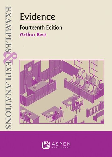 Examples and Explanations for Evidence, Fourteenth Edition
