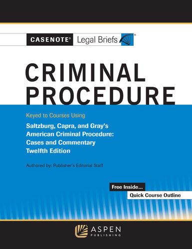 ﻿خلاصه های حقوقی Casenote برای دادرسی کیفری که به سالتزبرگ و کاپرا اشاره شده است ، نسخه دوازدهم