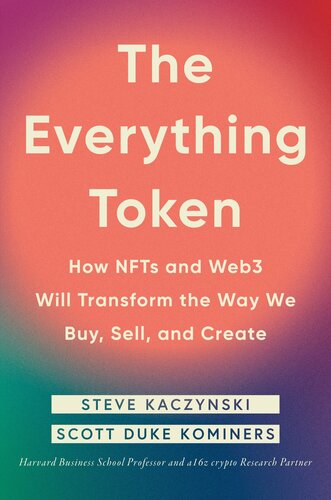 ﻿The Everything Token: چگونه NFTS و Web3 شیوه خرید ، فروش و ایجاد ما را تغییر می دهند