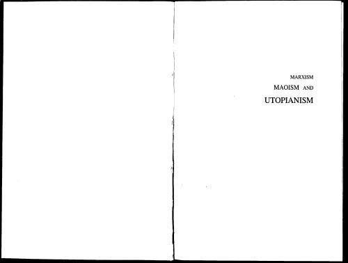 ﻿مارکسیسم، مائوئیسم و ​​اتوپیانیسم: هشت مقاله