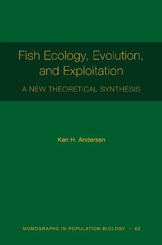 ﻿اکولوژی ماهی ، تکامل و استثمار: یک سنتز نظری جدید