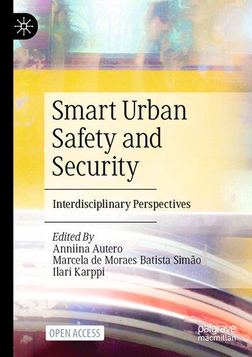 ﻿ایمنی و امنیت شهری هوشمند: چشم اندازهای بین رشته ای