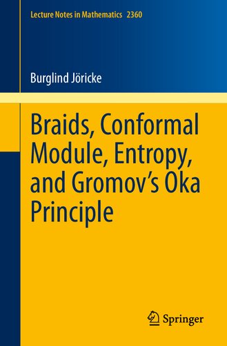 ﻿Braids ، Module Conformal ، آنتروپی و اصل OKA Gromov