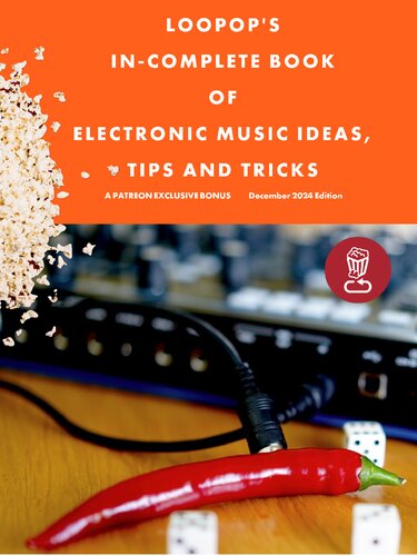 ﻿کتاب کاملاً مناسب از ایده های موسیقی الکترونیکی ، نکات و ترفندها