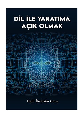 Dil İle Yaratıma Açık Olmak