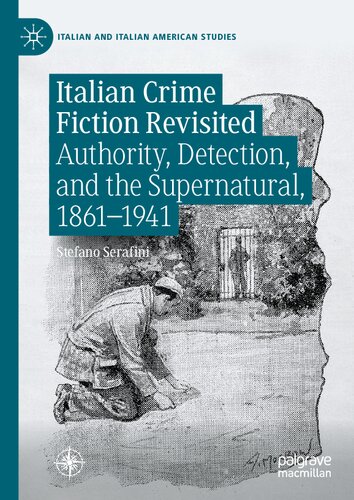 ﻿داستانهای جنایی ایتالیا تجدید نظر شده: اقتدار ، کشف و ماوراء طبیعی ، 1861-1941