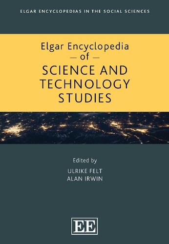 Elgar Encyclopedia of Science and Technology Studies