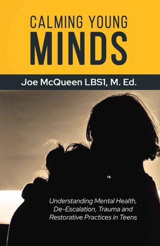 ﻿آرامش ذهن جوان: درک سلامت روانی ، تشدید ، تروما و شیوه های ترمیمی در نوجوانان